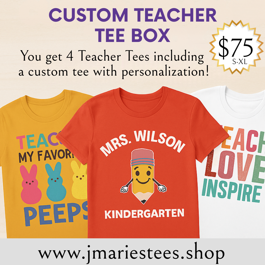 Custom Teacher Tee Box – 4 Tees + Personalized Name and Grade Level