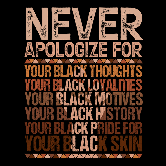 Never Apologize Tee