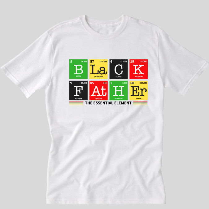 Black Father “Essential Element” Tee – Bold Science-Inspired Father’s Day Shirt
