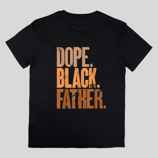 Dope. Black. Father. Tee – Bold & Proud Father’s Day Shirt