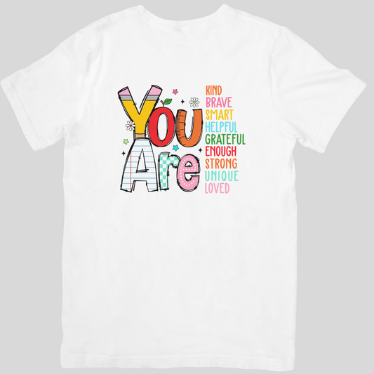 "You Are" Affirmation Tee – Celebrate Your Uniqueness